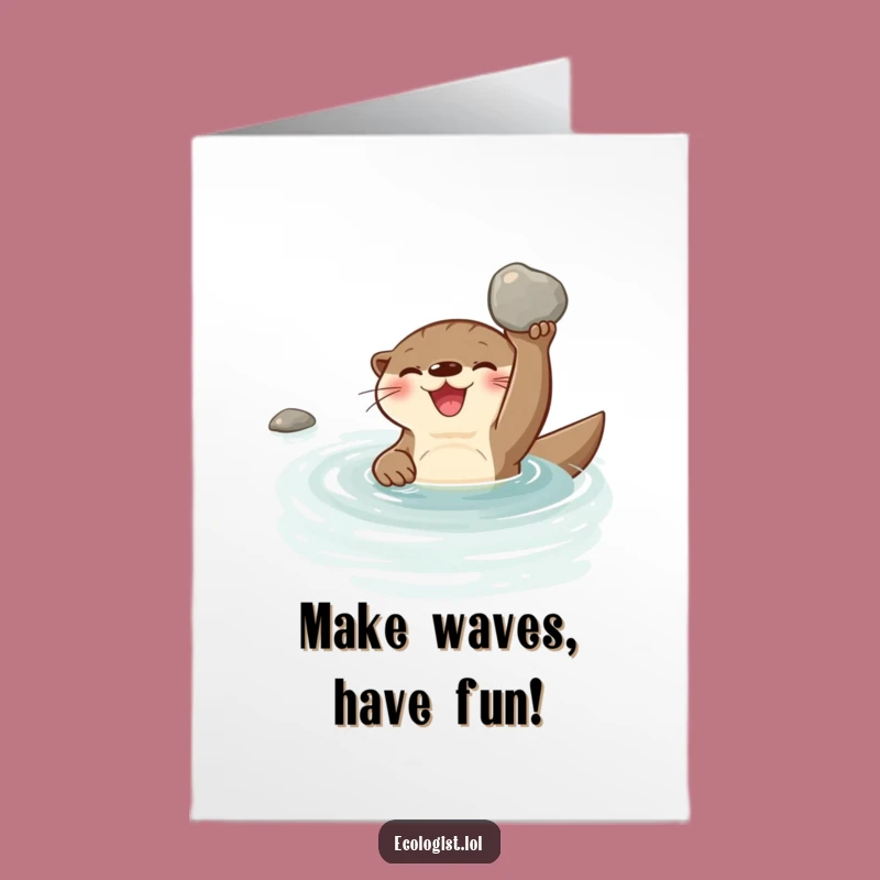 Free Printable Funny Birthday Card: Joyful Otter's Treasure, Hilarious Downloadable Greeting