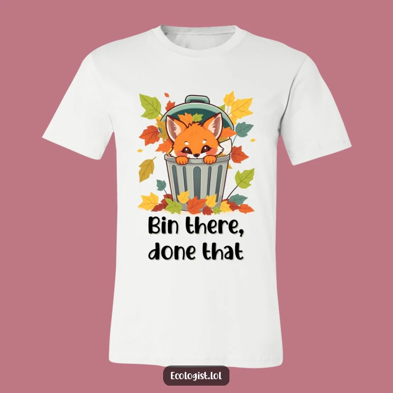 Funny Fox Cub Recycling Tee: Cute & Mischievous Nature Fun, Great Funny Gift!
