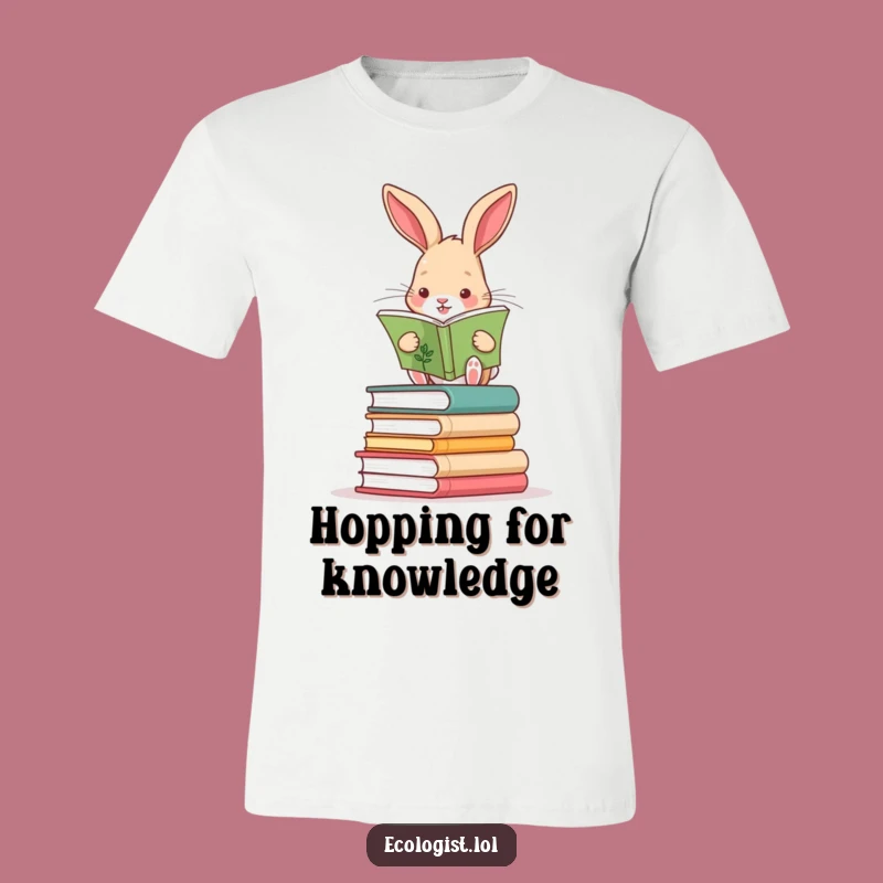 Funny Rabbit Bookworm Tee: Intellectual Charm & Nature Fun, Great Funny Gift!